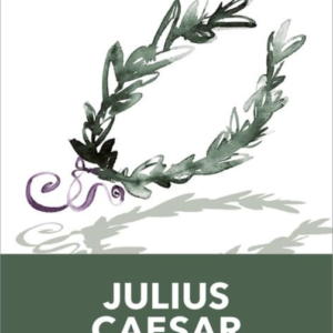 Oxford School Shakespeare: Oxford School Shakespeare: Julius