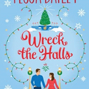 Wreck The Halls Uk A Novel