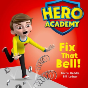 Hero Academy: Oxford Level 2, Red Book Band: Fix That Bell