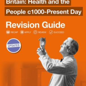 Oxford Aqa Gcse History: Britain: Health And The People C100