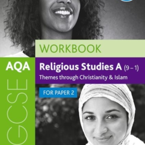 Aqa Gcse Religious Studies A 9-1 Workbook: Themes Through Ch