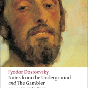 Notes From The Underground, And The Gambler