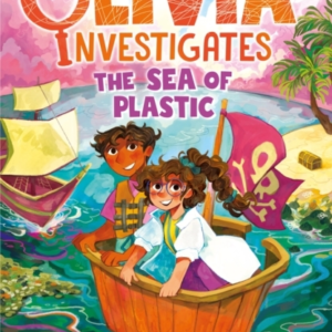 Princess Olivia Investigates: The Sea Of Plastic