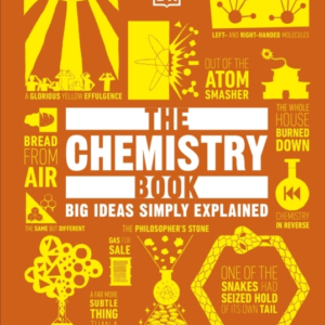 The Chemistry Book Big Ideas Simply Explained