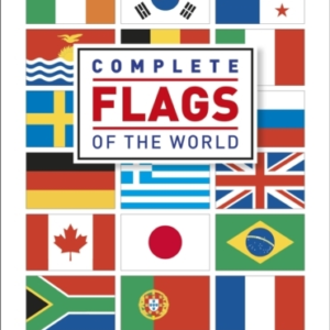 Complete Flags Of The World The Ultimate Pocket Guide