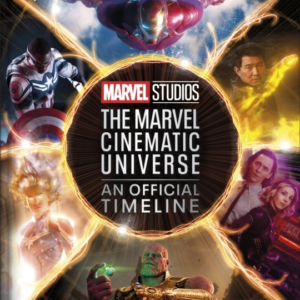 Marvel Studios The Marvel Cinematic Universe An Official Tim