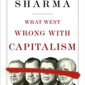 What Went Wrong With Capitalism