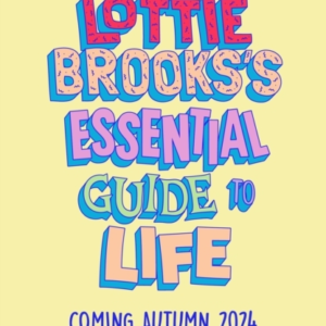 Lottie BrooksâS Essential Guide To Life Write Your Own Diary