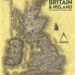 History Of Britain And Ireland The Definitive Visual Guide