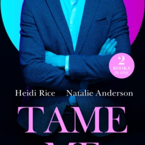 Tame Me Revenge In Paradise / My One-Night Heir