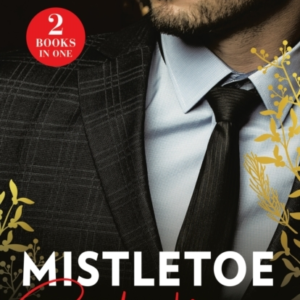 Mistletoe Seductions Greek'S Christmas Heir / Italian'S Chri