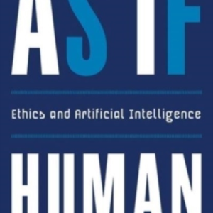 As If Human Ethics And Artificial Intelligence