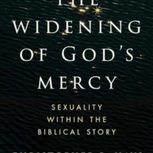 The Widening Of God'S Mercy Sexuality Within The Biblical St