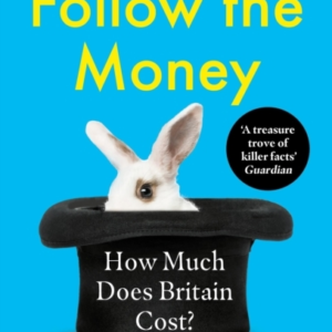 Follow The Money 'Gripping And Horrifying... Witty And Brill