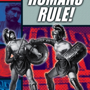 Rapid Reading: Romans Rule! Stage 5 Level 5A