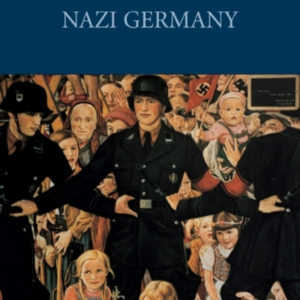 Opposition And Resistance In Nazi Germany