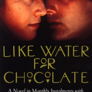 Like Water For Chocolate