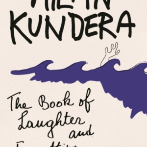 The Book Of Laughter And Forgetting &apos;A Masterpiece&apos; (Salman