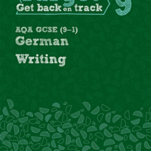 Target Grade 9 Writing Aqa Gcse 9-1 German Workbook