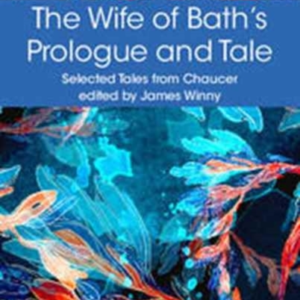 The Wife Of Bath's Prologue And Tale
