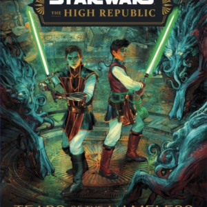 Star Wars: The High Republic: Tears Of The Nameless