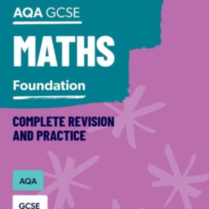 Oxford Revise: Aqa Gcse Mathematics: Foundation Complete Rev