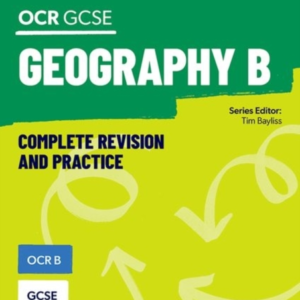 Oxford Revise: Ocr B Gcse Geography Complete Revision And Pr