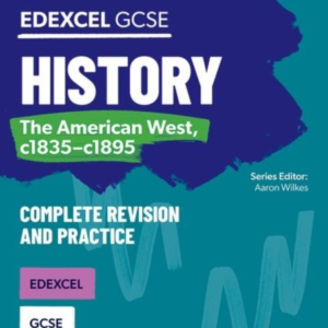 Oxford Revise: Edexcel Gcse History: The American West, C183