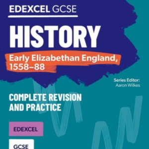 Oxford Revise: Edexcel Gcse History: Early Elizabethan Engla