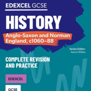 Oxford Revise: Gcse Edexcel History: Anglo-Saxon And Norman