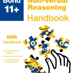 Bond 11+: Bond 11+ Non-Verbal Reasoning Handbook