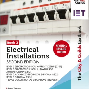 The City & Guilds Textbook: Book 2 Electrical Installations,