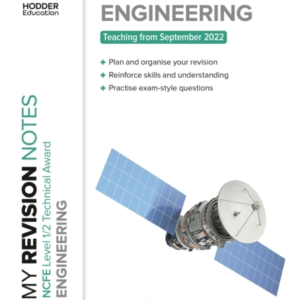 My Revision Notes: Ncfe Level 1/2 Technical Award In Enginee