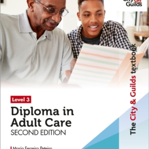 The City & Guilds Textbook Level 3 Diploma In Adult Care Sec