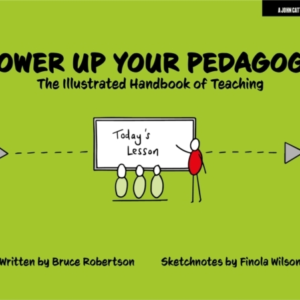 Power Up Your Pedagogy: The Illustrated Handbook Of Teaching