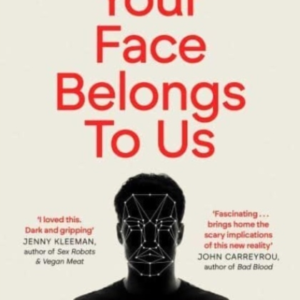 Your Face Belongs To Us The Secretive Startup Dismantling Yo
