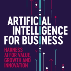 Artificial Intelligence For Business Harness Ai For Value, G