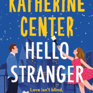 Hello, Stranger The Brand New Romcom From An International B