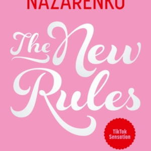 The New Rules The Ultimate Guide To Being Her