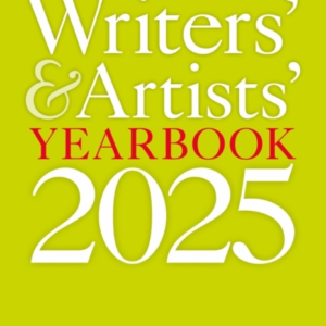 Children's Writers' & Artists' Yearbook 2025 The Best Advice