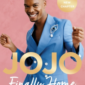 Jojo Finally Home - My Inspirational Memoir - The Sunday Tim