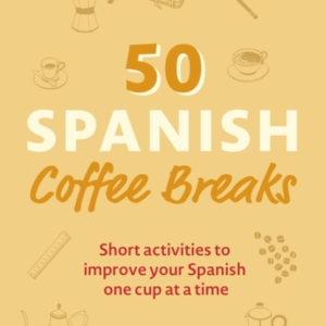 50 Spanish Coffee Breaks