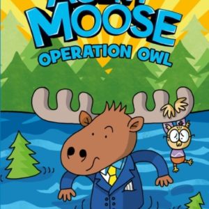 Agent Moose 3: Operation Owl