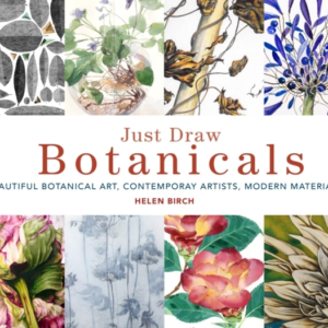 Just Draw Botanicals Beautiful Botanical Art, Contemporary A