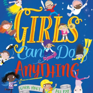 Girls Can Do Anything