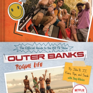 Outer Banks: Pogue Life