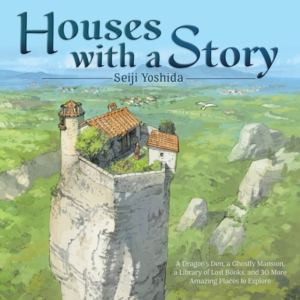 Houses With A Story A DragonâS Den, A Ghostly Mansion, A Lib