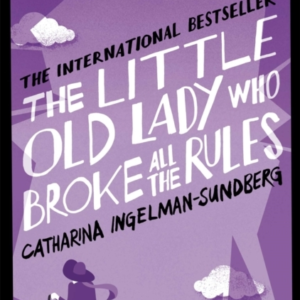 The Little Old Lady Who Broke All The Rules