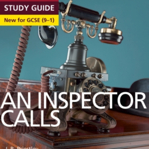 An Inspector Calls: York Notes For Gcse - Everything You Nee