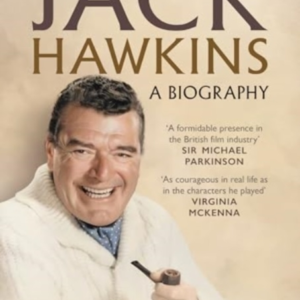 Jack Hawkins A Biography